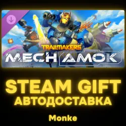 AUTO 24/7 | STEAM GIFT DLC | Trailmakers - Mech Amok