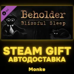 АВТО 24/7 | STEAM GIFT DLC | Beholder - Blissful Sleep