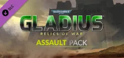 Warhammer 40 000 Gladius Assault Pack DLC / Steam Ключ / РФ+СНГ | АВТОВЫДАЧА 24/7