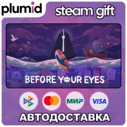 Before Your Eyes Steam Gift / Россия + МИР / АВТО