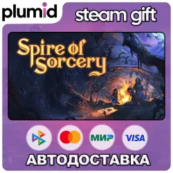 Spire of Sorcery Steam Gift / Россия + МИР / АВТО