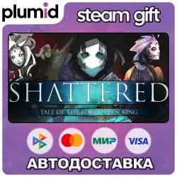 Shattered - Tale of the Forgotten King Steam Gift / Россия + МИР / АВТО