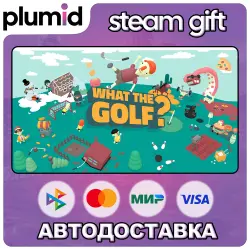 WHAT THE GOLF? Steam Gift / Россия + МИР / АВТО
