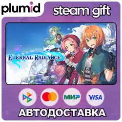 Eternal Radiance Steam Gift / Россия + МИР / АВТО