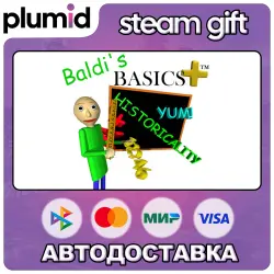 Baldi's Basics Plus Steam Gift / Россия + МИР / АВТО