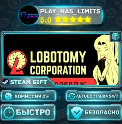 Lobotomy Corporation | Monster Management Simulation *RU/BY/UA/СНГ Steam Auto
