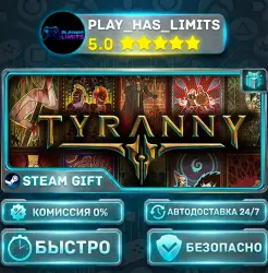 Tyranny — Deluxe *RU/BY/UA/CIS Steam Auto