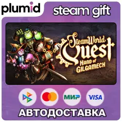 SteamWorld Quest: Hand of Gilgamech Steam Gift / Россия + МИР / АВТО