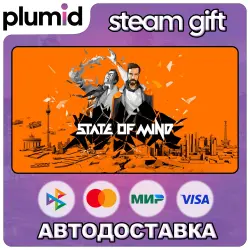 State of Mind Steam Gift / Россия + МИР / АВТО