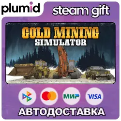 Gold Mining Simulator Steam Gift / Россия + МИР / АВТО