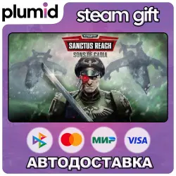 Warhammer 40,000: Sanctus Reach and DLC's Steam Gift / Россия + МИР / АВТО