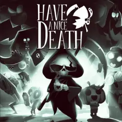 Have a Nice Death | Steam Ключ | РФ | GLOBAL | АВТОВЫДАЧА 24/7