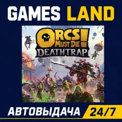 Orcs Must Die! Deathtrap | Steam Ключ | GLOBAL | Кроме РФ и РБ | АВТОВЫДАЧА 24/7