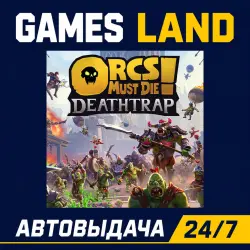 Orcs Must Die! Deathtrap | Steam Ключ | РФ и СНГ | АВТОВЫДАЧА 24/7