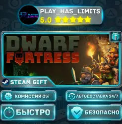 Dwarf Fortress *RU/BY/UA/СНГ Steam Auto
