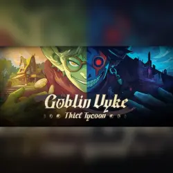 GOBLIN VYKE: THE THIEF TYCOON・STEAM・PC