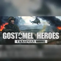 UKRAINIAN WARFARE: GOSTOMEL HEROES・STEAM・PC