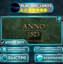 Anno 1503 History Edition *RU/BY/UA/СНГ Steam Auto