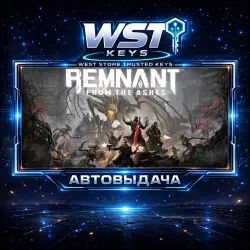 Remnant: From the Ashes • Ключ Steam (Россия, СНГ, Китай, Турция, LATAM | Автовыдача API)