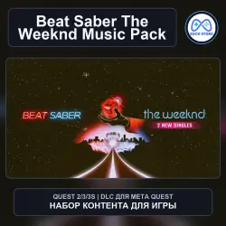 The Weeknd Music Pack for Beat Saber | Meta Quest DLC