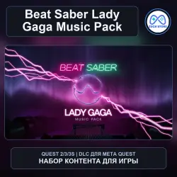 Lady Gaga Music Pack for Beat Saber | Meta Quest DLC