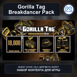 Breakdancer Pack для Gorilla Tag | DLC Meta Quest 2/3/3S