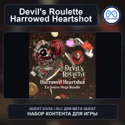 Harrowed Heartshot Exclusive Mega Bundle для Devil's Roulette | DLC Meta Quest 2/3/3S