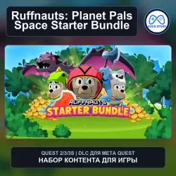 Space Starter Bundle для Ruffnauts: Planet Pals | DLC Meta Quest 2/3/3S