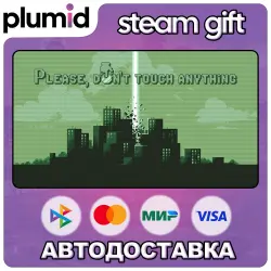 Please, Don’t Touch Anything Steam Gift / Россия + МИР / АВТО
