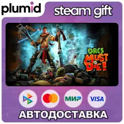 Orcs Must Die! Steam Gift / Россия + МИР / АВТО