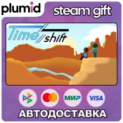 TimeShift Steam Gift / Россия + МИР / АВТО