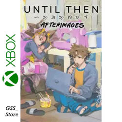 Until Then: Afterimages Xbox