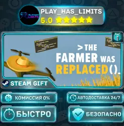 The Farmer Was Replaced *RU/BY/UA/CIS Steam Auto