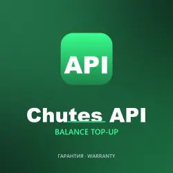 Chutes AI | API Balance Top-Up | 1 month | Open-Source Models + Warranty