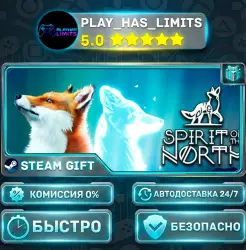 Spirit of the North *RU/BY/UA/СНГ Steam Auto
