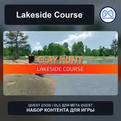 Lakeside Course for Clay Hunt VR | Meta Quest DLC