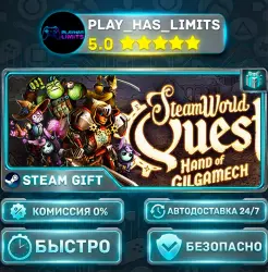 SteamWorld Quest: Hand of Gilgamech *RU/BY/UA/СНГ Steam Auto