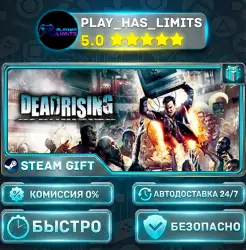 Dead Rising *RU/BY/UA/СНГ Steam Auto