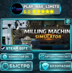 Milling machine simulator *RU/BY/UA/СНГ Steam Auto