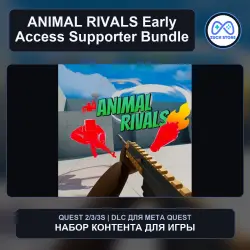 Early Access Supporter Bundle for ANIMAL RIVALS | Meta Quest DLC