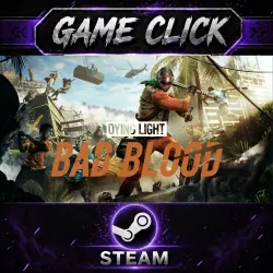 Dying Light - Bad Blood ‖ Россия - СНГ - Global ‖ Ключ