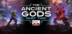 DOOM Eternal: The Ancient Gods - Part Two DLC / Steam Key / Global | AUTO DELIVERY 24/7
