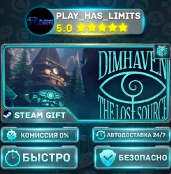 Dimhaven - The Lost Source *RU/BY/UA/СНГ Steam Auto