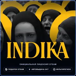INDIKA (Steam Gift) · РФ и весь мир · Автодоставка 24/7