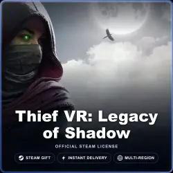 Thief VR: Legacy of Shadow (Steam Gift) · Russia & worldwide · Auto-delivery 24/7