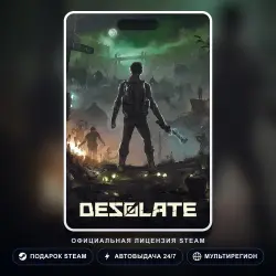DESOLATE (Steam Gift) · РФ и весь мир · Автодоставка 24/7