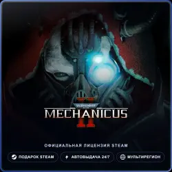 Warhammer 40,000: Mechanicus II (Steam Gift) · Весь мир · Автодоставка 24/7