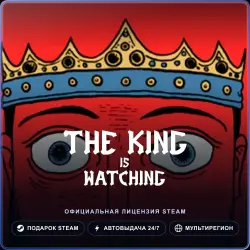 The King is Watching (Steam Gift) · РФ и весь мир · Автодоставка 24/7