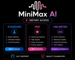 MiniMax AI | Standard • Pro • Unlimited | Instant Access | 24/7 Support and Warranty