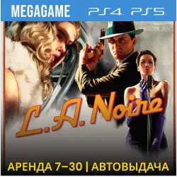 L.A. Noire (PS4/PS5/RUS) Аренда 7 дней
